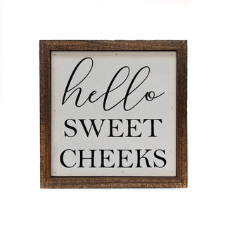 Hello Sweet Cheeks Bathroom Sign