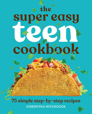 Super Easy Teen Cookbook