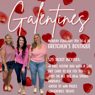 Galentines Ticket Feb. 9
