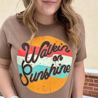 Walkin on Sunshine Tee