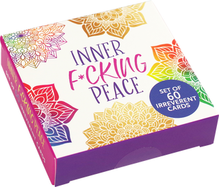 Inner F*cking Peace Card Deck
