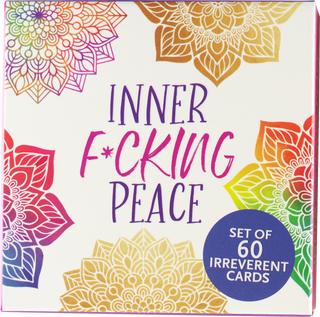 Inner F*cking Peace Card Deck
